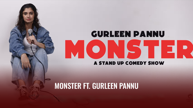 Gurleen Paanu Monster. A stand up comedy show.